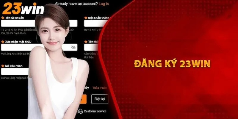 Hướng dẫn cách thức đăng ký 23Win thành công trong phút mốt